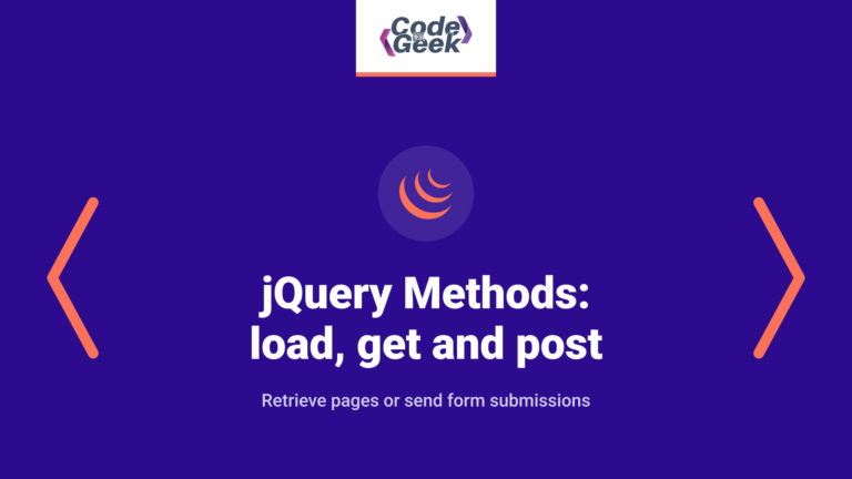 jQuery Methods – load, get and post