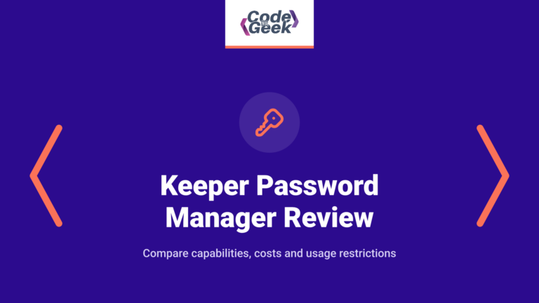 Keeper Password Manager Review: Features, Pricing, and Limits