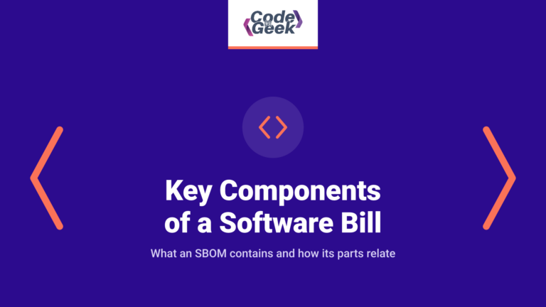 Key Components of a Software Bill of Materials