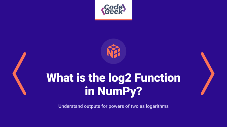 What is the log2 Function in NumPy?
