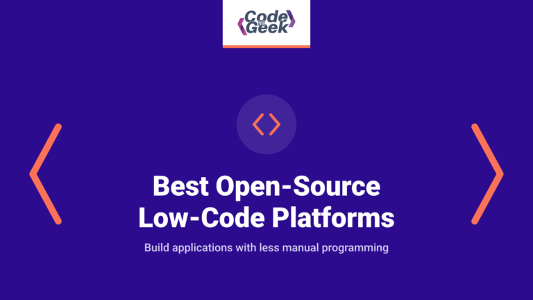 Best Open-Source Low-Code Platforms for Developers (2026)