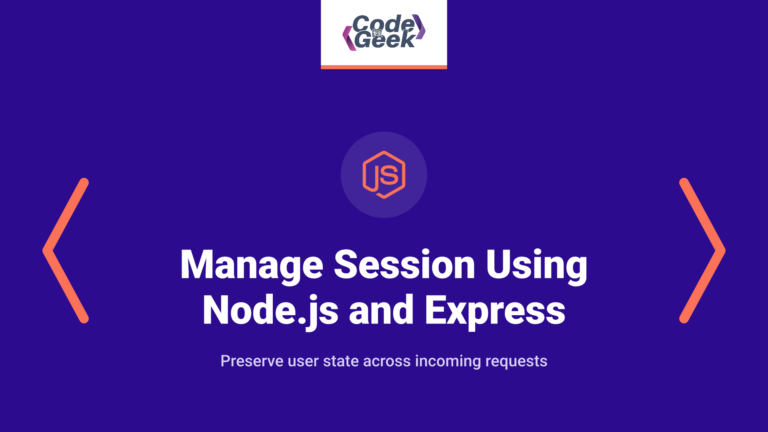 How to Manage Session using Node.js and Express
