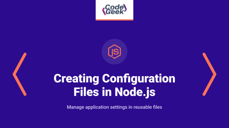 Managing and Creating Configuration Files in Node.js