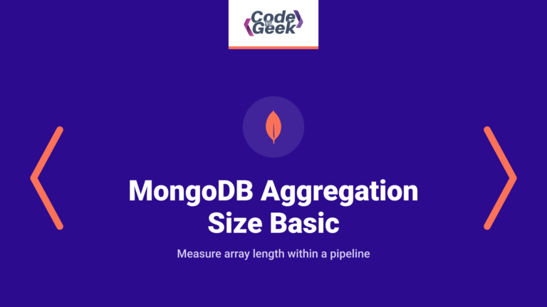 MongoDB Aggregation Size – Basic 2021 Guide