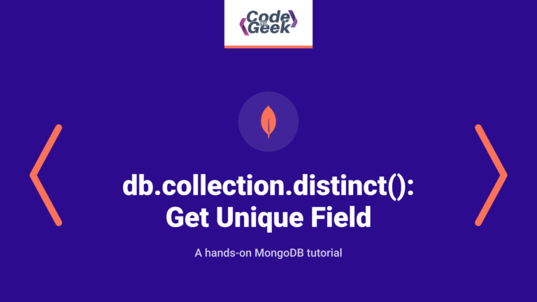 db.collection.distinct(): Get Unique Field Values in MongoDB