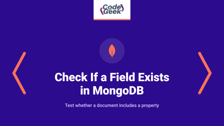 Check If a Field Exists in MongoDB
