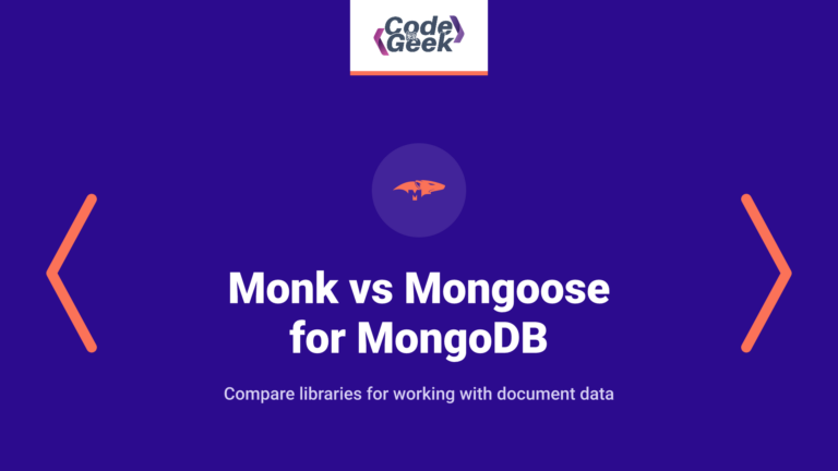 Monk vs Mongoose for MongoDB: Instant Comparative Guide
