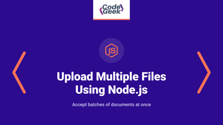 How to Upload Multiple Files Using Node.js