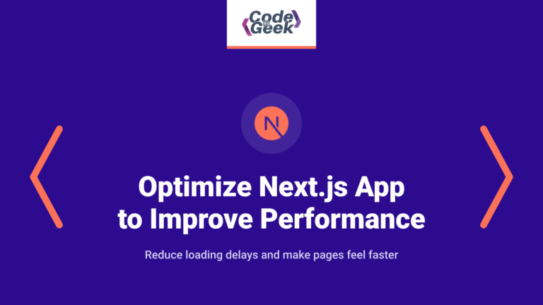 How to Optimize Next.js App to Improve Performance