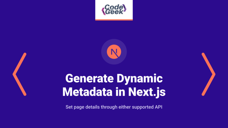 Generate Dynamic Metadata in Next.js: Metadata Object & generateMetadata Options