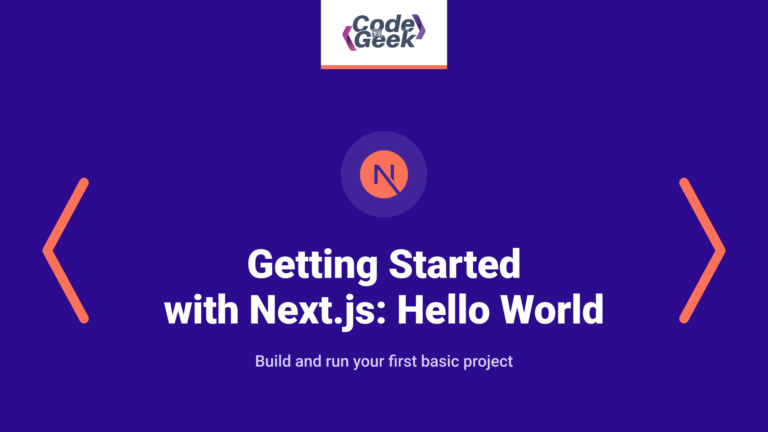 Getting Started with Next.js: A Hello World Application