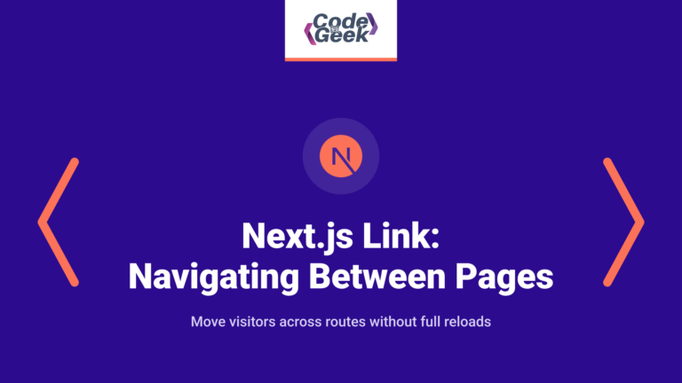 Next.js Link Component: Navigating Between Pages