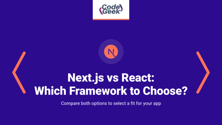 Next.js vs React: Which Framework Should You Choose?
