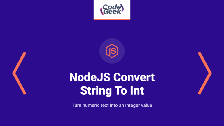 NodeJS Convert String To Int – A Step-by-Step Guide
