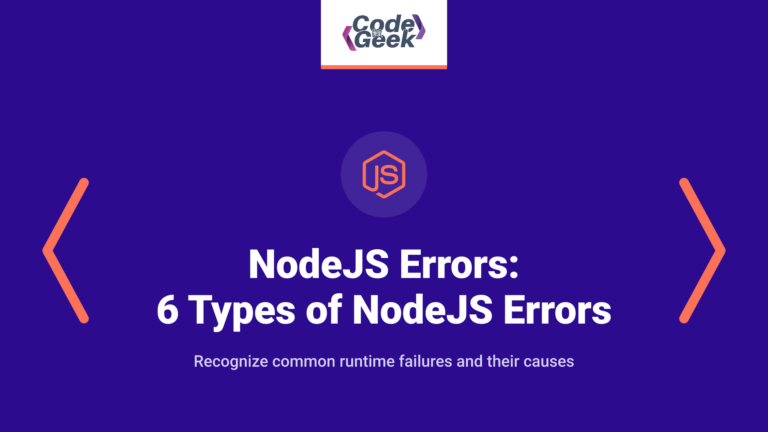 NodeJS Errors: List of 6 Types of NodeJS Errors