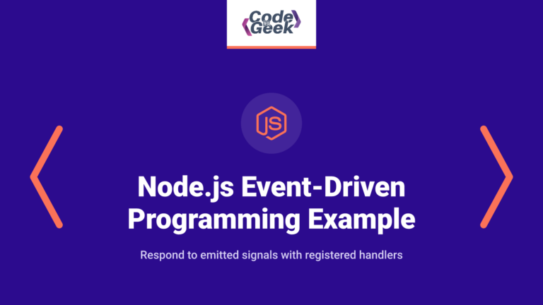 Node.js Event-Driven Programming (With Example)