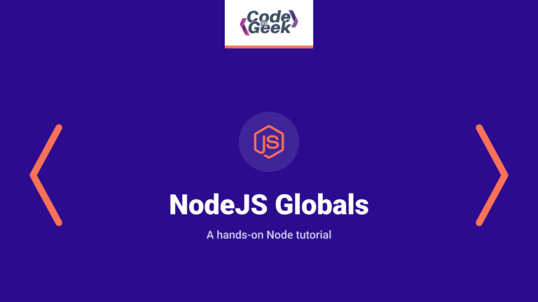 NodeJS Globals: A Beginner’s Guide