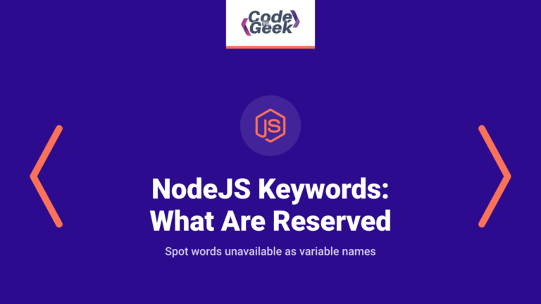 NodeJS Keywords: What Are Reserved Keywords in NodeJS?