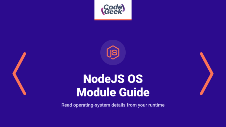 NodeJS OS Module: A Complete Guide