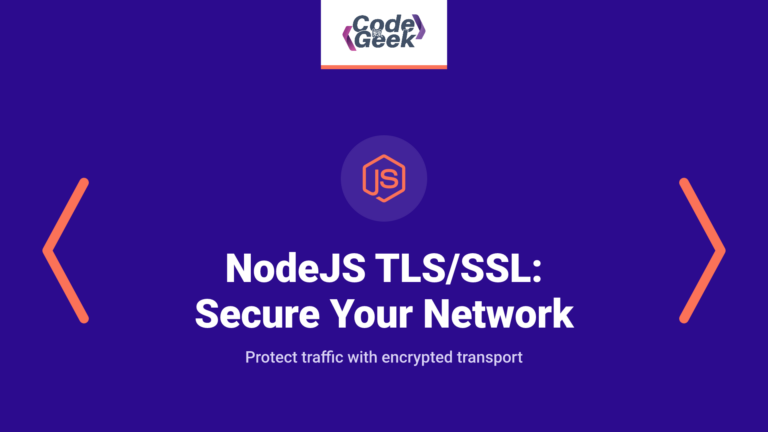 NodeJS TLS/SSL: Secure Your Network Connections