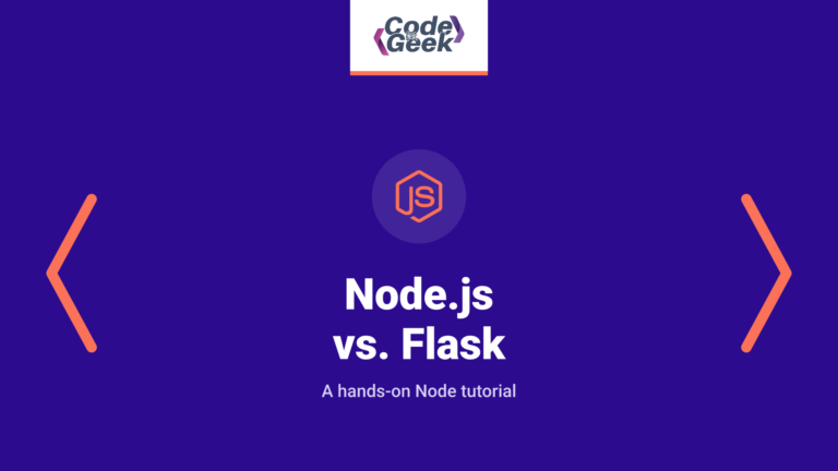 Node.js vs. Flask: Everything You Need to Know