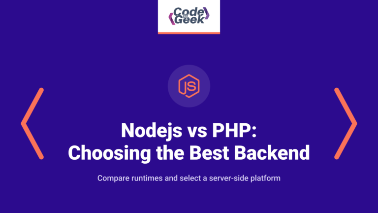 Nodejs vs PHP: Choosing the Best Backend Technology in 2021