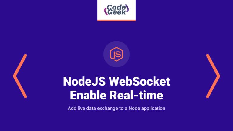 NodeJS WebSocket – Enable Real-time Communication