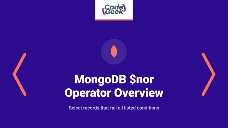 MongoDB $nor Operator – A Brief Overview