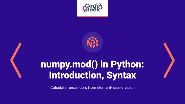 numpy.mod() in Python: Introduction, Syntax & Examples
