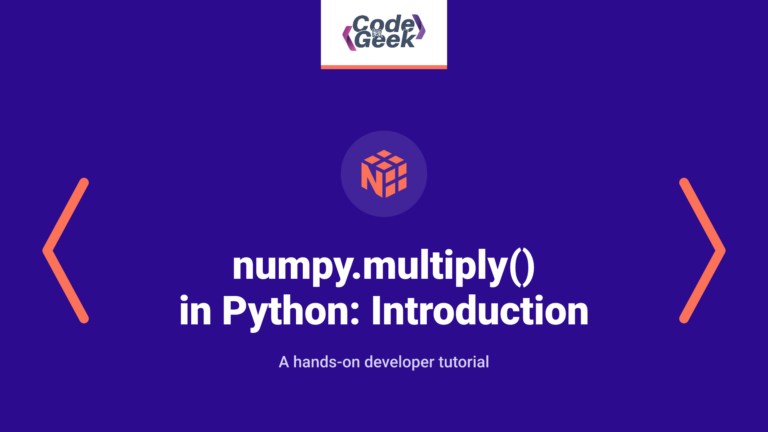 numpy.multiply() in Python: Introduction, Syntax & Examples