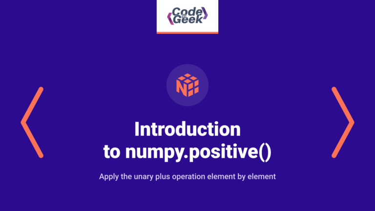 Introduction to numpy.positive() in Python