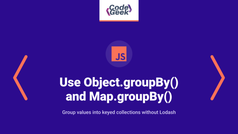 How to Use Object.groupBy() and Map.groupBy() in JavaScript (No Lodash Needed)