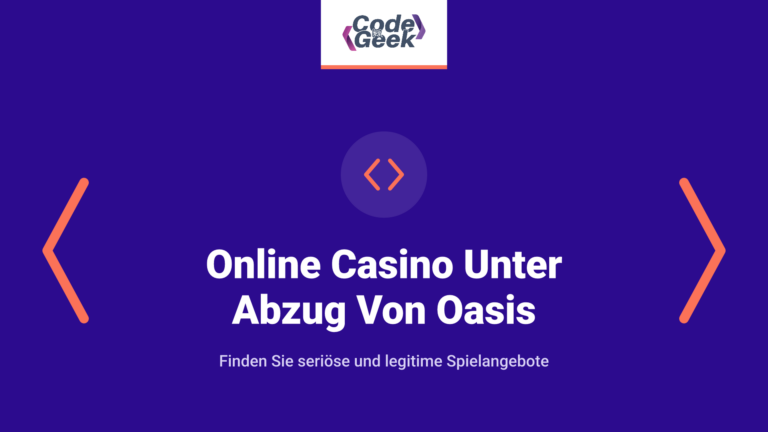 Online Casino Unter Abzug Von Oasis Sperrdatei Legitimate, Seriös & Natürlich!