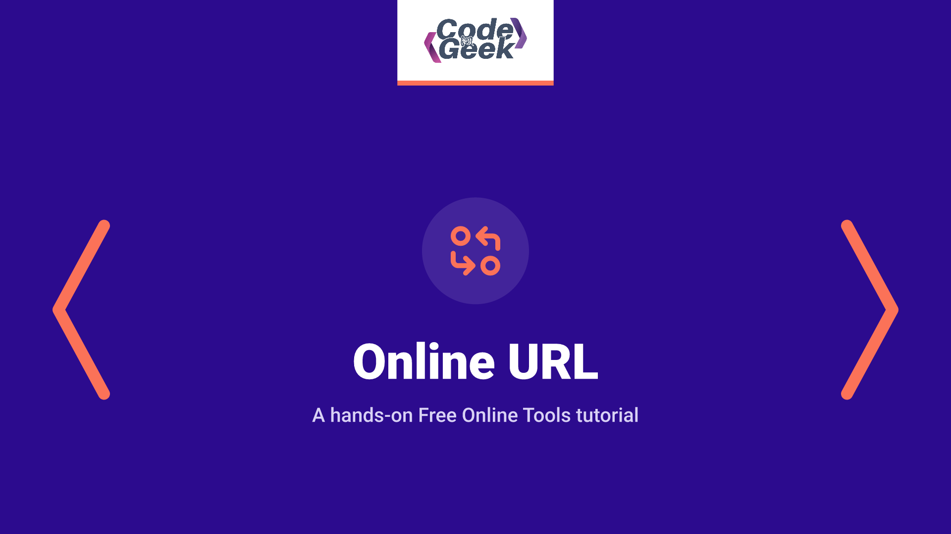 Online URL Decoder – Decode Encoded URLs Instantly | CodeForGeek