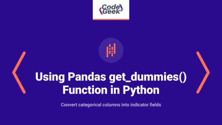 Using Pandas get_dummies() Function in Python