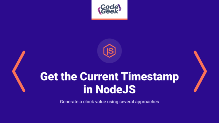 Get the Current Timestamp in NodeJS – Multiple Easy Methods