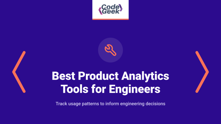 7 Best Product Analytics Tools for Engineers