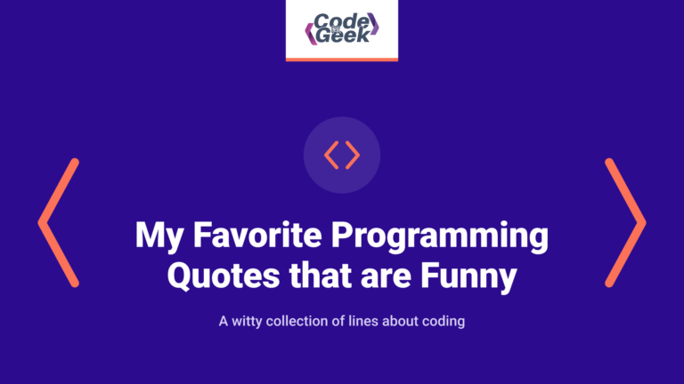 My 25 Favorite Programming Quotes that are Funny too