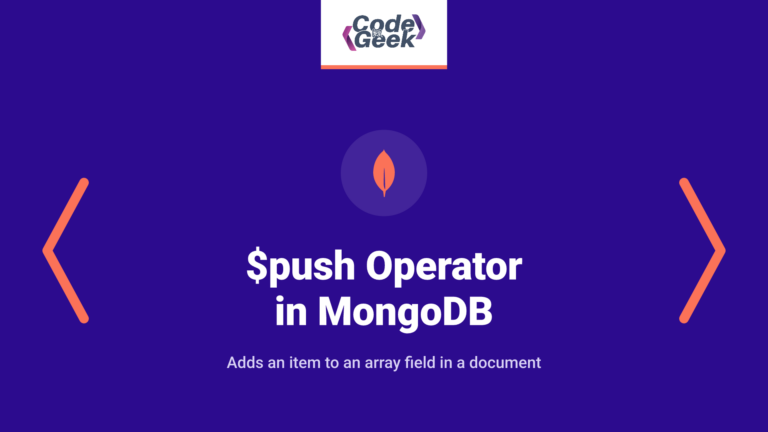 $push Operator in MongoDB: Ultimate Beginner’s Guide