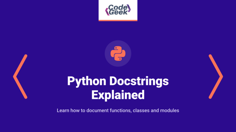 Python Docstrings – Simply Explained!