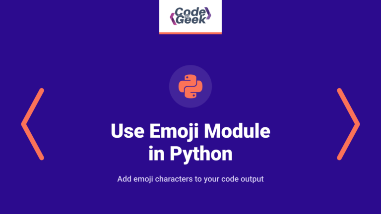 How to Use Emoji Module in Python (With Examples)