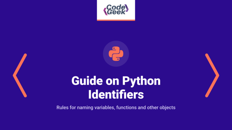 A Detailed Guide on Python Identifiers