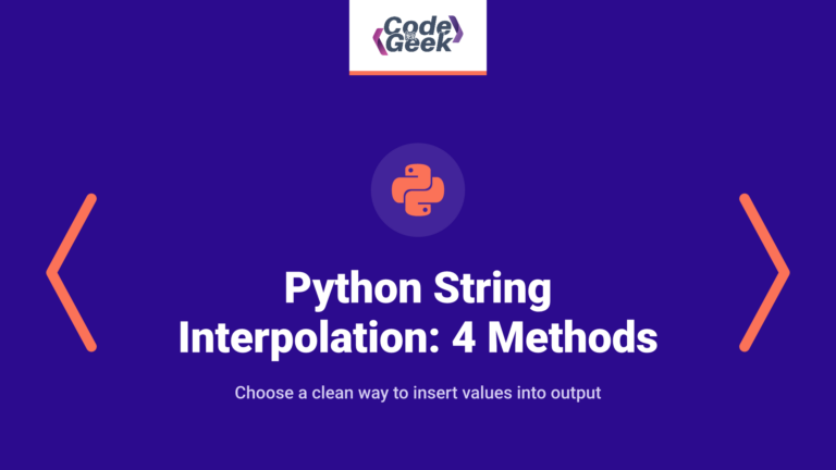 Python String Interpolation: 4 Methods with Examples