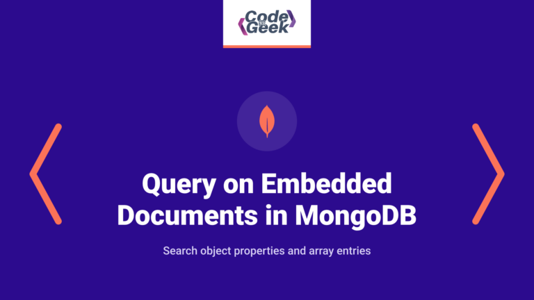 Query on Embedded Documents in MongoDB: Embedded Object Fields & Arrays Fields