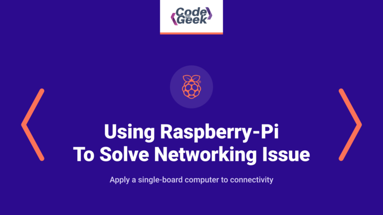 Using Raspberry-Pi To Solve a Networking Issue