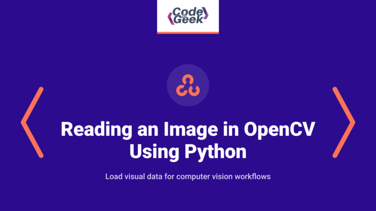 A Beginner’s Guide to Reading an Image in OpenCV Using Python