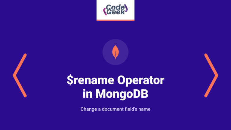 $rename Operator in MongoDB – How to Rename a Field in MongoDB?