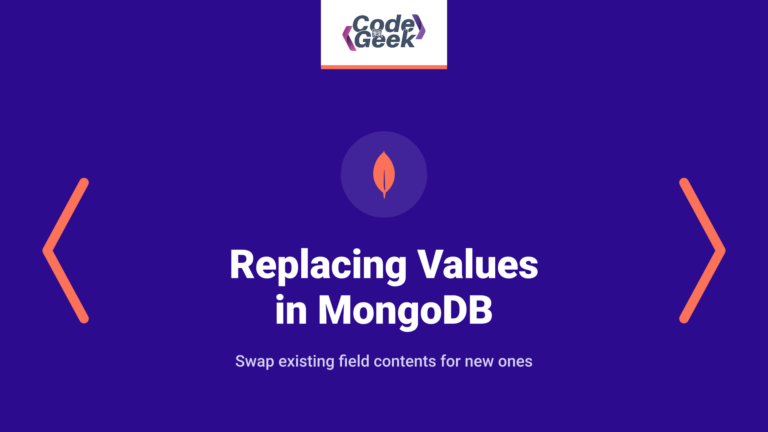 Replacing Values in MongoDB: Comprehensive Guide
