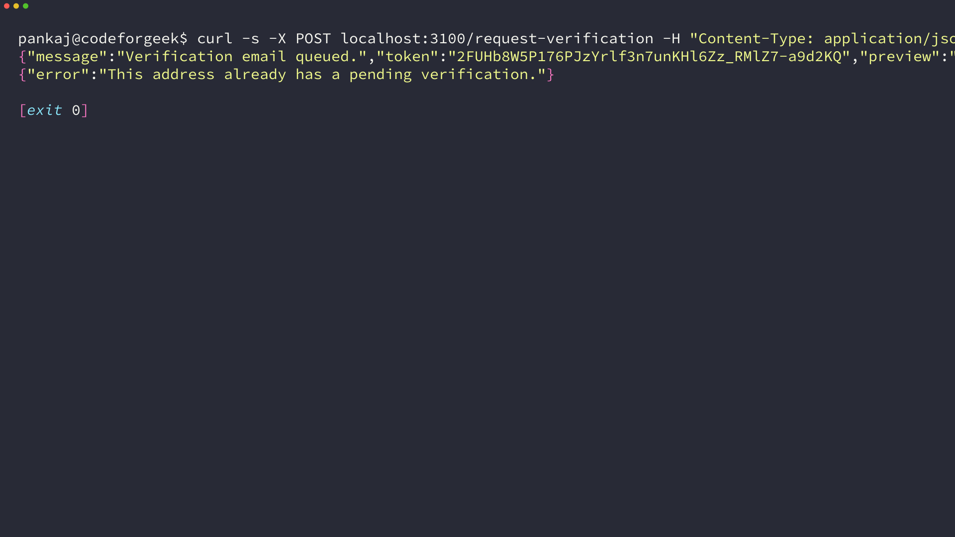 Terminal showing verification request accepted then duplicate rejected for the same address