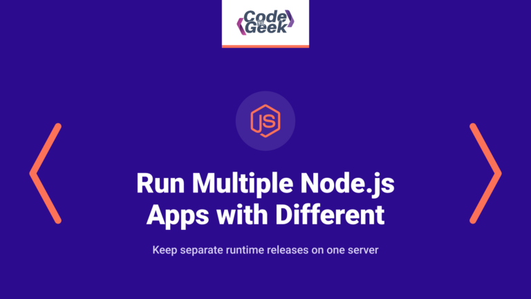 Run multiple Node.js apps with different Node.js version in Same server